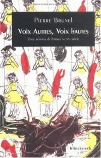 Voix autres, voix hautes : onze romans de femmes au XXe siècle