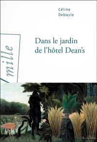 Dans le jardin de l'hôtel Dean's