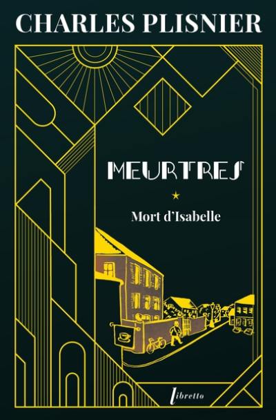 Meurtres. Vol. 1. Mort d'Isabelle