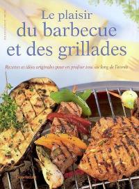 Le plaisir du barbecue et des grillades