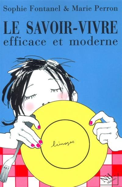 Le savoir-vivre efficace et moderne