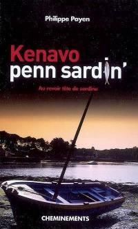 Kenavo penn sardin' : au revoir tête de sardine