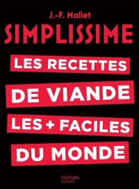 Simplissime : les recettes de viande les + faciles du monde