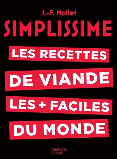 Simplissime : les recettes de viande les + faciles du monde