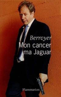 Mon cancer, ma Jaguar