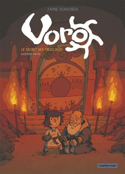 Voro. Vol. 2. Le secret des trois rois. Deuxième partie