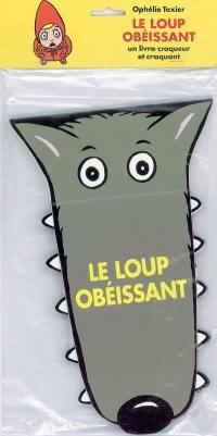 Le loup obéissant