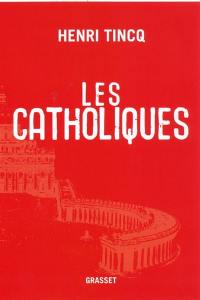 Les catholiques