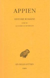 Histoire romaine. Vol. 7. Livre XII : la guerre de Mithridate