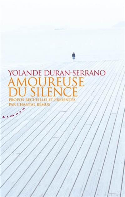 Amoureuse du silence