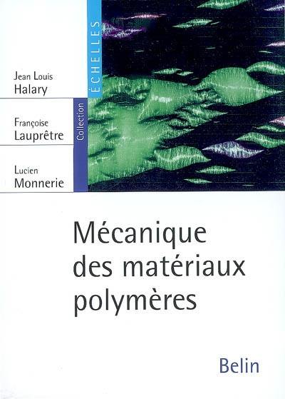 Mécanique des matériaux polymères