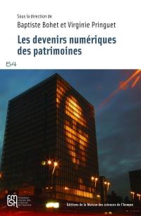 Les devenirs numériques des patrimoines