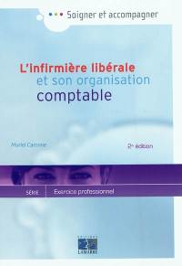 L'infirmière libérale et son organisation comptable