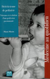 Diététicienne de pédiatrie : naissance et évolution d'une profession passionnante