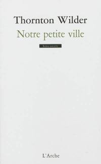 Notre petite ville