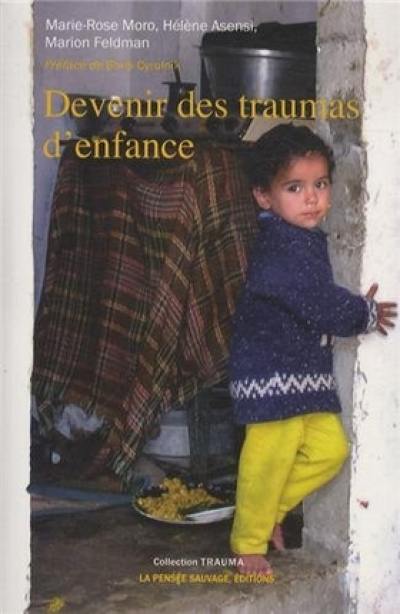 Devenir des traumas d'enfance