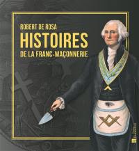 Histoires de la franc-maçonnerie