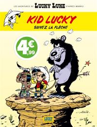 Les aventures de Lucky Luke d'après Morris. Kid Lucky. Vol. 4. Suivez la flèche