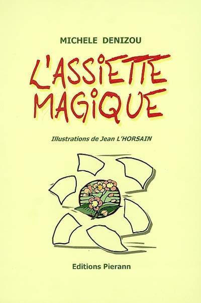 L'assiette magique