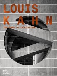 Louis Kahn The Power of Architecture (allemand)