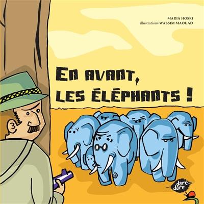 En avant, les éléphants !