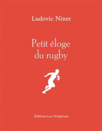 Petit éloge du rugby