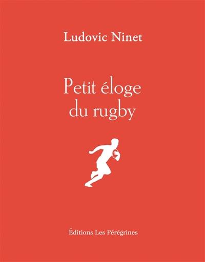 Petit éloge du rugby