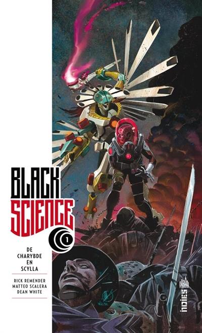 Black science. Vol. 1. De Charybde en Scylla