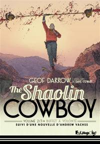 Shaolin cowboy. Vol. 2. Buffet à volonté. Le chemin du non chemin