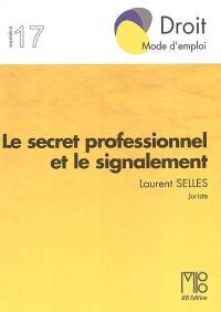 Le secret professionnel et le signalement