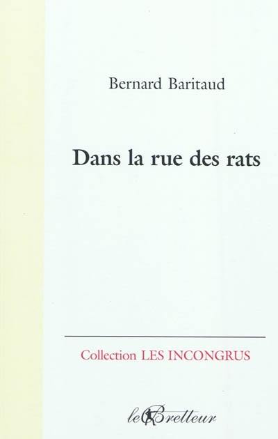 Dans la rue des rats : proses