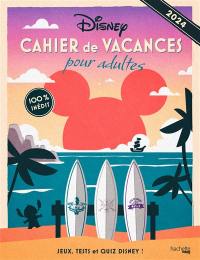 Disney : cahier de vacances pour adultes : 2024