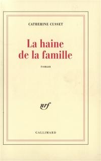 La haine de la famille