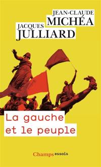 La gauche et le peuple : lettres croisées