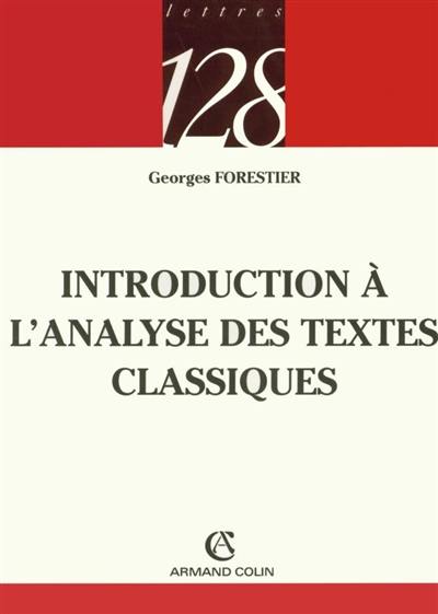 Introduction à l'analyse des textes classiques : éléments de rhétorique et de poétique du XVIIe siècle