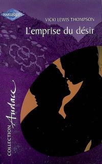 L'emprise du désir