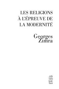 Les religions à l'épreuve de la modernité