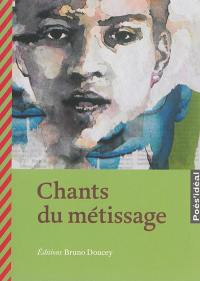 Chants du métissage