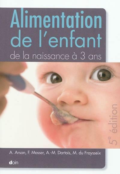 Alimentation de l'enfant de la naissance à 3 ans