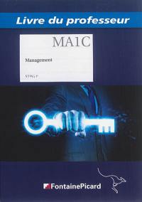 Management 1re STMG : livre du professeur