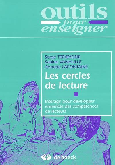 Les cercles de lecture : interagir pour développer ensemble des compétences de lecteurs