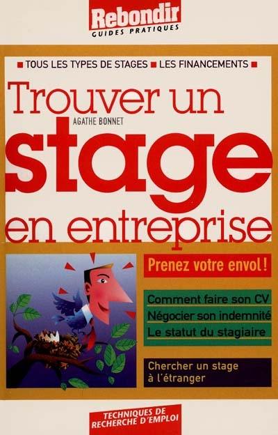 Trouver un stage en entreprise