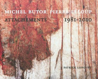 Attachements, 1981-2010