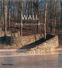 Andy Goldsworthy Wall