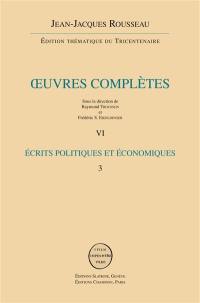 Oeuvres complètes. Vol. 5. Ecrits politiques et économiques. Vol. 3