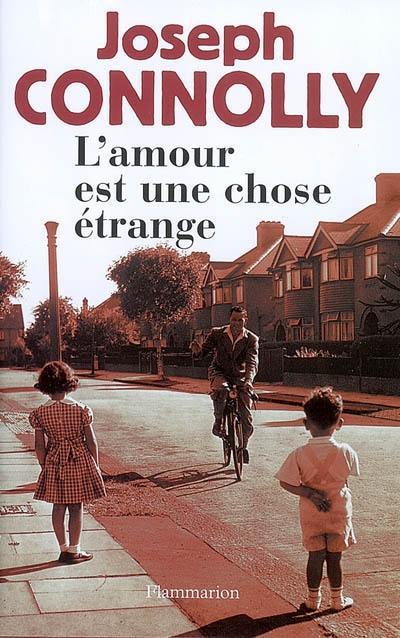 L'amour est une chose étrange