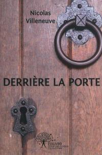 Derrière la porte