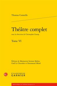 Théâtre complet. Vol. 6