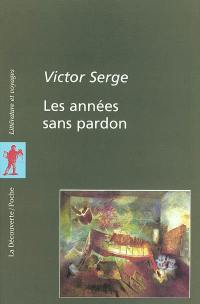 Les années sans pardon