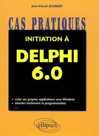 Initiation à Delphi 6.0